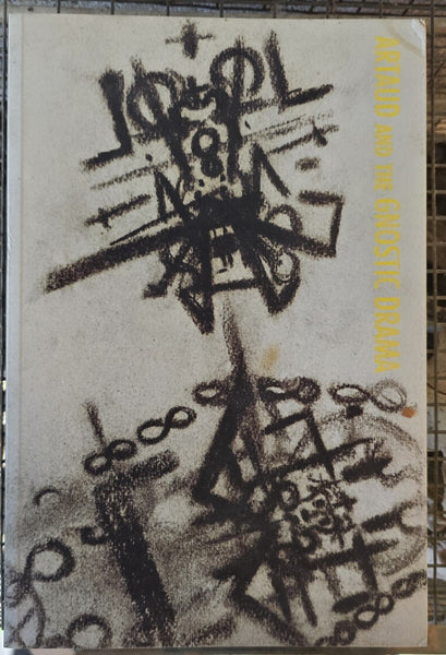 ARTAUD AND THE GNOSTIC DRAMA (Used)