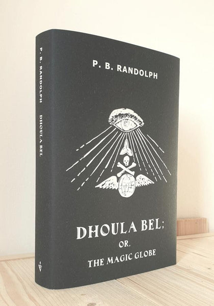DHOULA BEL, OR THE MAGICAL GLOBE