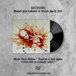 SHINING - “Divided You’ll Stand and United You’ll Fall” Black MLP (pre-order)