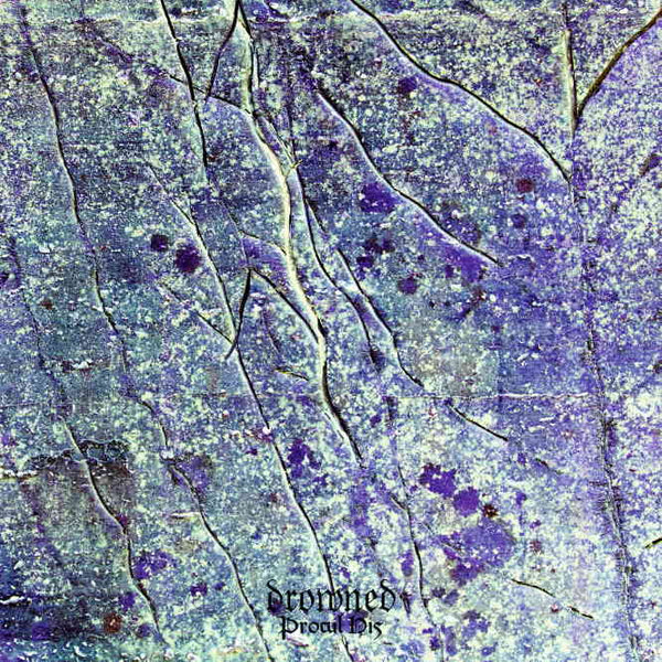 DROWNED - Procul His LP