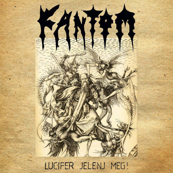 FANTOM - Lucifer Jelenj Meg! LP