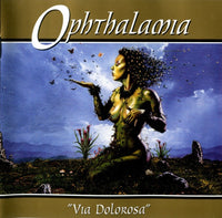 OPHTHALAMIA - Via Dolorosa DLP