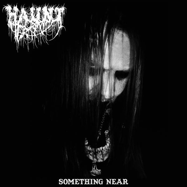 HAUNT - Something Near Digi-CD