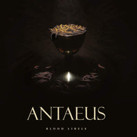 ANTAEUS - Blood Libels LP