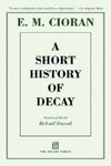 A SHORT HISTORY OF DECAY