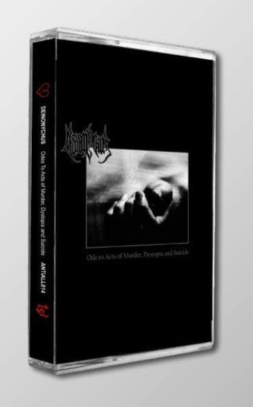 DEINONYCHUS - Ode To Acts Of Murder, Dystopia And Suicide cassette