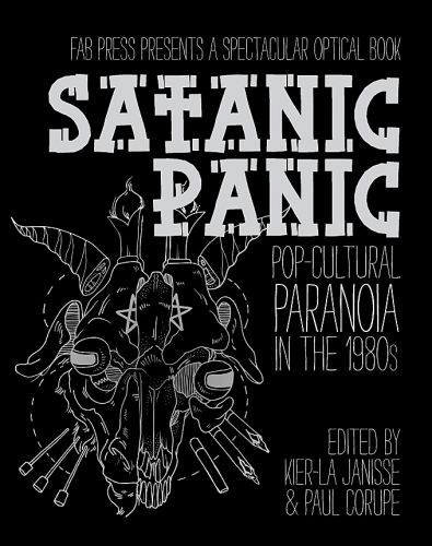 SATANIC PANIC: POP-CULTURAL PARANOIA IN THE 1980S