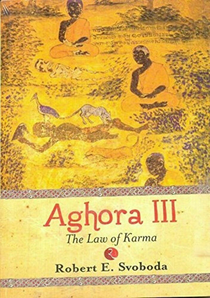AGHORA III: THE LAW OF KARMA